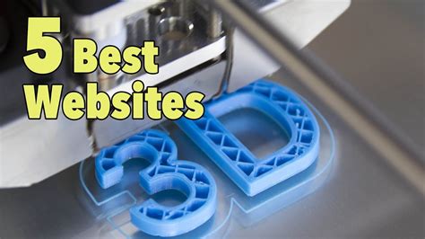 5 Best 3D Printing Websites for Downloading Designs - YouTube