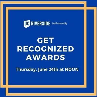 Get Recognized Awards - UC Riverside