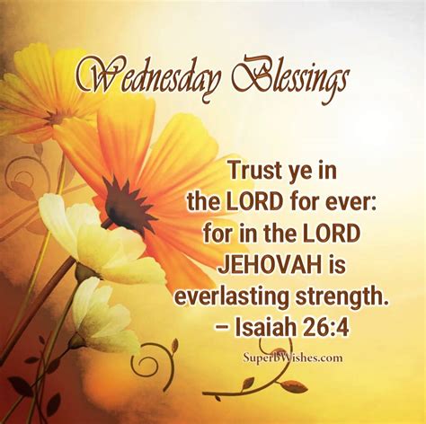 Wednesday Blessings Bible Verse Image Isaiah 26:4 | SuperbWishes.com