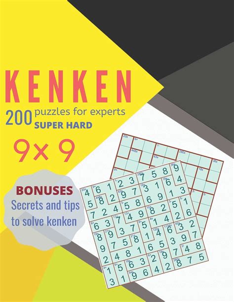 KENKEN 200puzzles for expertsSUPERHARD 9×9 BONUSES secrets and tips to solve kenken : KENKEN ...