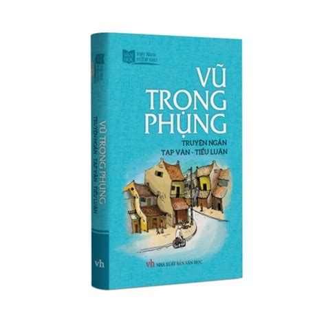 Sách Văn Học - Vũ Trọng Phụng truyện ngắn, tạp văn, tiểu luận - khổ nh | Trí thức Việt Book