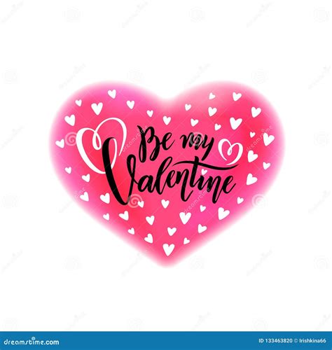 Vector Romantic Handwritten Lettering Be My Valentine. Calligraphy Text Valentine`s Day in Pink ...