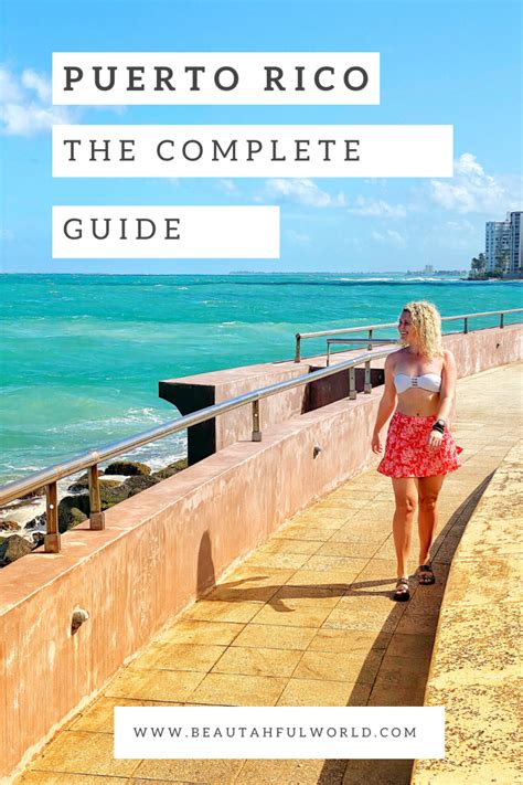 Puerto Rico - The Complete Guide - Our Beautahful World