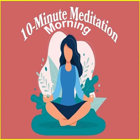 How do I start Best 10 Minute Morning Meditation? - US academy