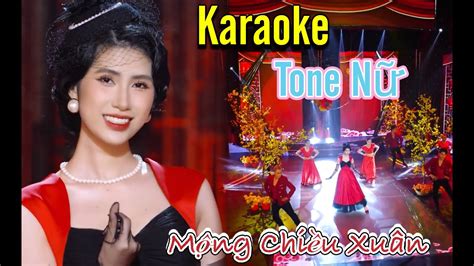 MỘNG CHIỀU XUÂN | KARAOKE tone nữ - YouTube