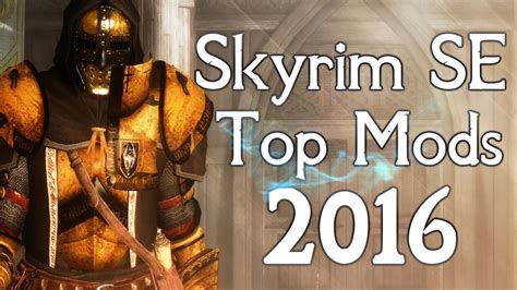 ULTIMATE SKYRIM SPECIAL EDITION MOD LIST 2016 - YouTube