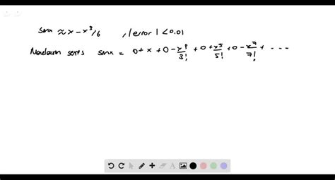 SOLVED:Use the Alternating Series Estimation Theorem or Taylor's Inequality to estimate the ...