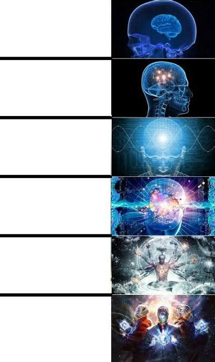 Expanding Brain Blank Template - Imgflip