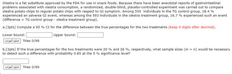 Solved Olestra is a fat substitute approved by the FDA for | Chegg.com