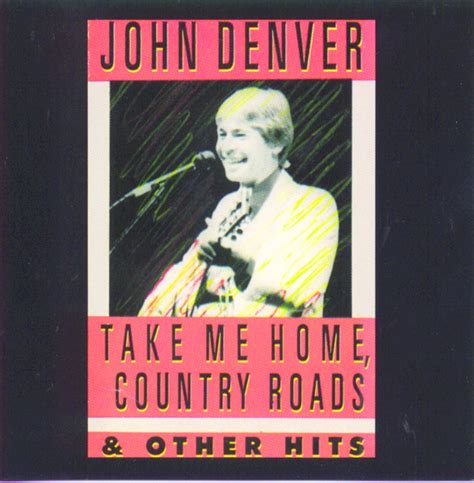 Take Me Home, Country Roads Album by John Denver | Lyreka