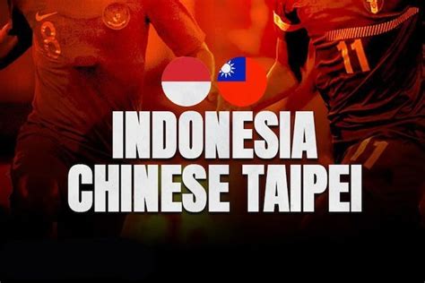 Jadwal Siaran Langsung dan Live Streaming Indonesia Vs Chinese Taipei, 7 Oktober 2021 - Bola.net