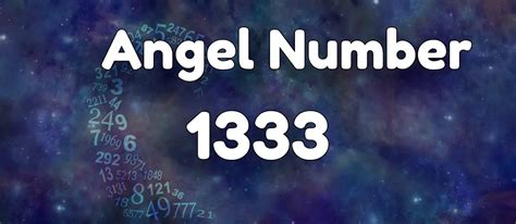 Angel Number 1333: Meaning & Symbolism