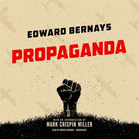 Propaganda by Edward Bernays, Mark Crispin Miller - introduction ...