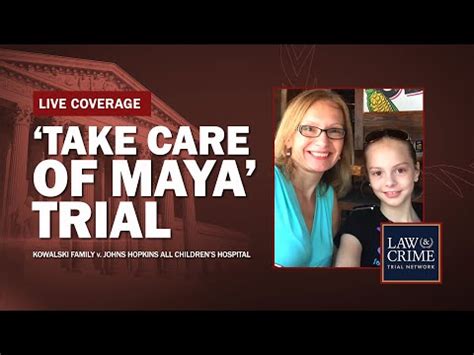 WATCH LIVE: ‘Take Care of Maya’ Trial — Kowalski v Johns Hopkins All Children’s Hospital — Day ...