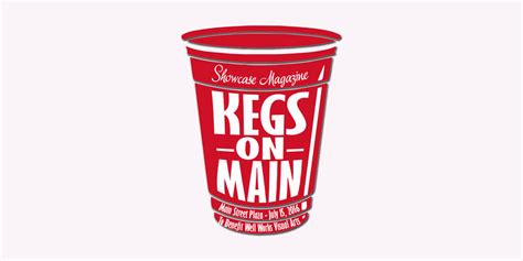 Kegs on Main Tickets – BUY HERE – Showcase Magazine