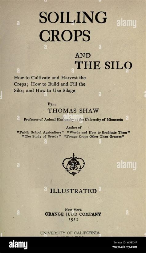 Soiling crops and the silo; how to cultivate and harvest the crops; how to build and fill the ...