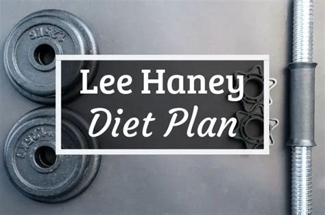 Lee Haney Diet and Workout Plan - Protein Teacher