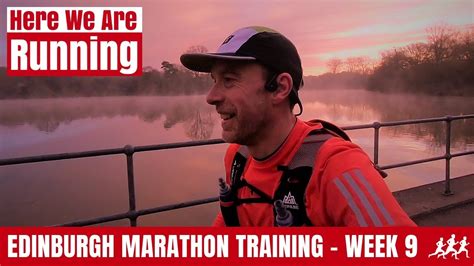 Edinburgh Marathon Training 2019 | Week 9 - YouTube