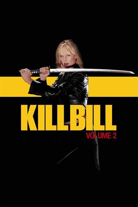 Kill Bill: Vol. 2 (2004) - Posters — The Movie Database (TMDB)