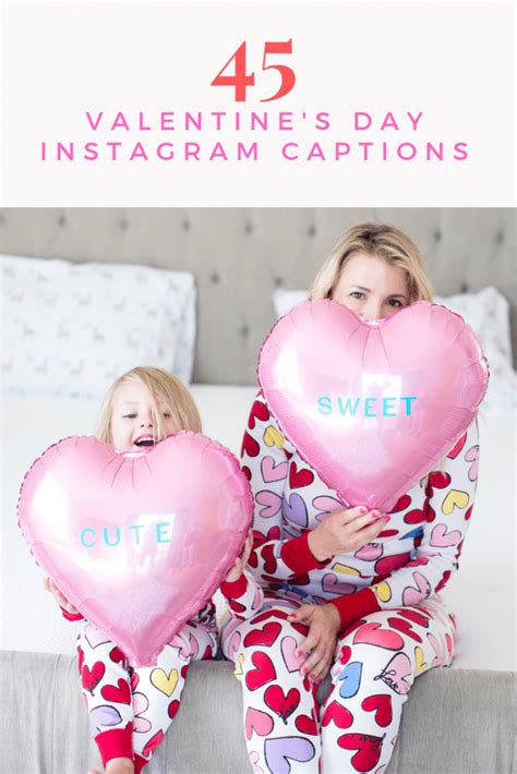 45 Instagram Captions for Valentine’s Day!