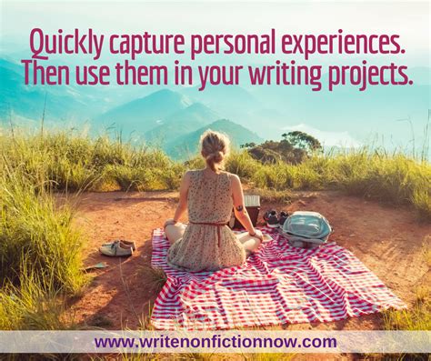 5 Ways to Write About Quickly Captured Personal Experiences - Write Nonfiction NOW!