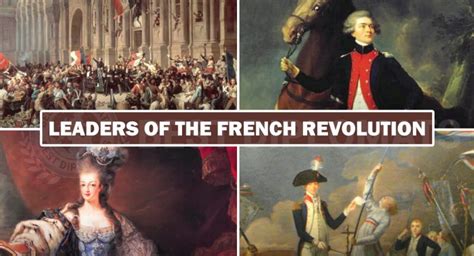 10 Key Figures and Leaders From French Revolution