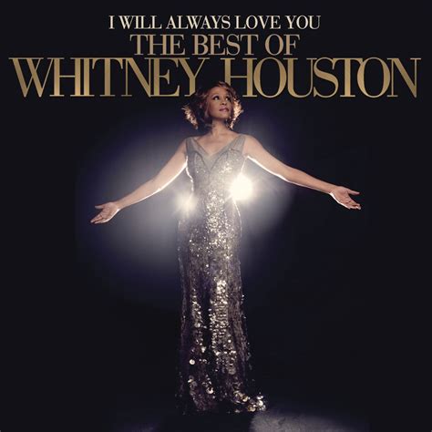 ‎I Will Always Love You: The Best Of Whitney Houston - Album by Whitney ...