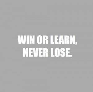 Win Or Lose Quotes. QuotesGram