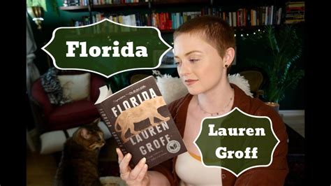 Thoughts on "Florida" by Lauren Groff - YouTube