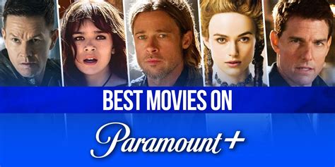 The Best Movies on Paramount+ Right Now (September 2024)