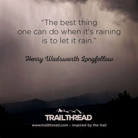 Rainy Day Hike Quotes | The Best Quotes Picture