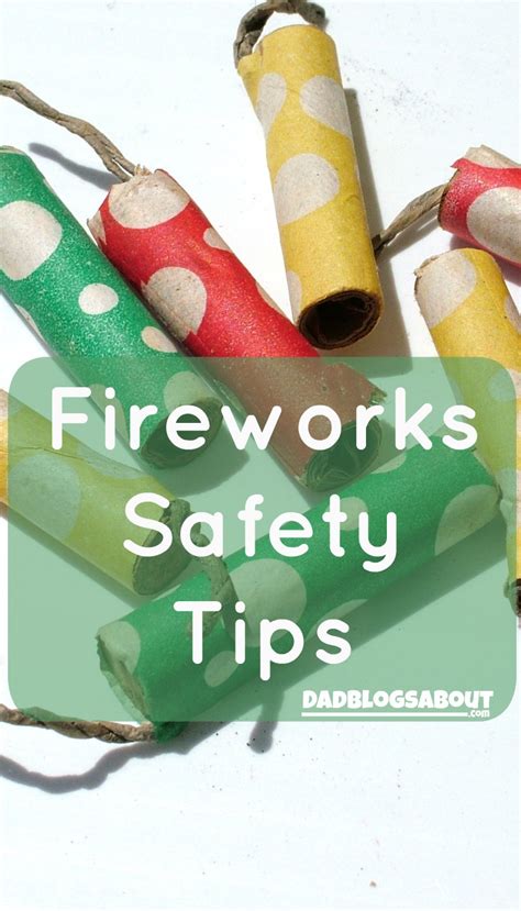 Fireworks Safety Tips - Dad Blogs About | Miami Blogger