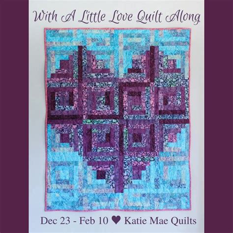 With A Little Love Quilt Along