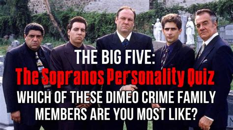 The Big Five: Which Member of the DiMeo Crime Family Are You?