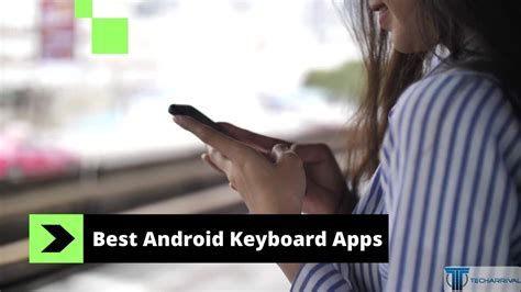 10 Best Android Keyboard Apps