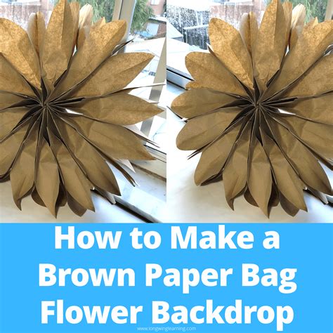 How To Make A Brown Paper Bag Flower Backdrop For The Classroom - Longwing Learning