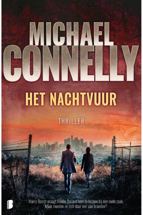 Michael Connelly Renée Ballard: Het nachtvuur | wehkamp