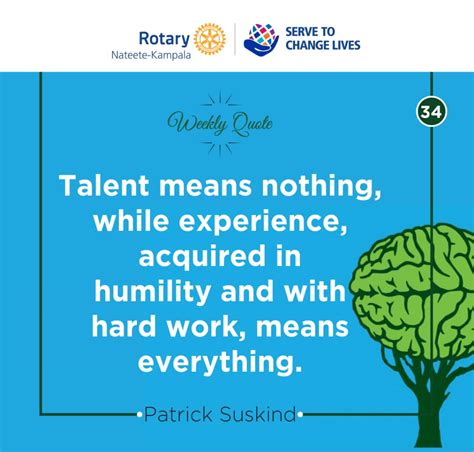 Weekly Quote by Patrick Suskind | Rotary Club of Nateete-Kampala