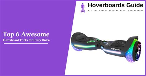 Hoverboard Tricks You must Know | Hoverboards Guide