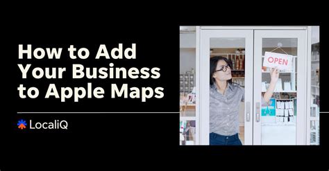 How to Add Your Business to Apple Maps in 2024 | LocaliQ