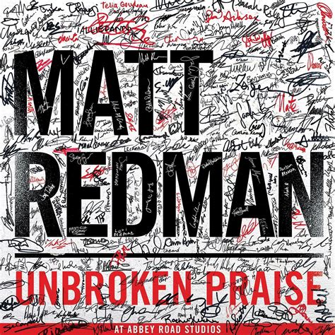 Jesusfreakhideout.com: Matt Redman, "Unbroken Praise" Review