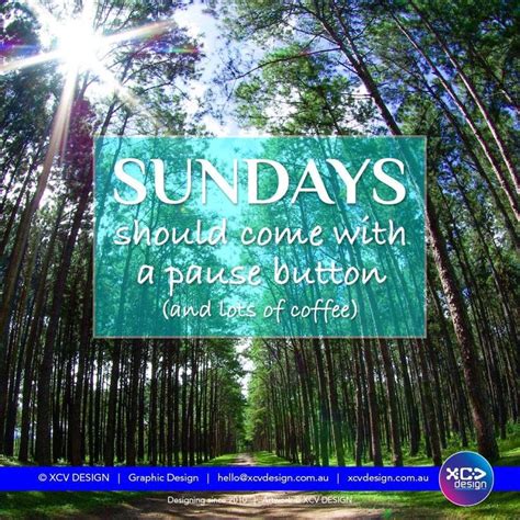 Sundays should come with a pause button (and lots of coffee) | © XCV DESIGN -Graphic Design | # ...