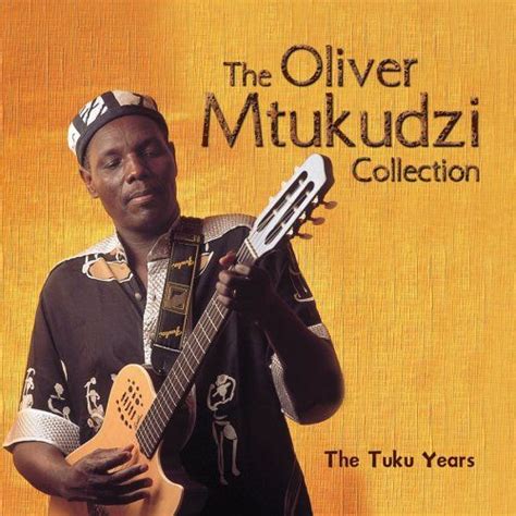 The Oliver Mtukudzi Collection: The Tuku Years Putumayo W... https ...