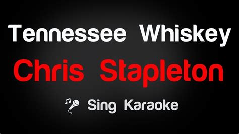 Lyrics Tennessee Whiskey : Chord Key Stapelton | lyrikata