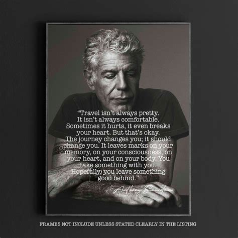 Anthony Bourdain Print Quote Life Quote Travel Isnt Always - Etsy