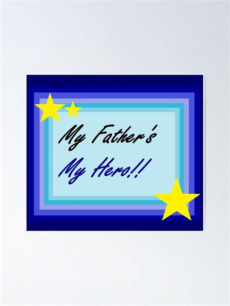 "My Father's My Hero!!" Poster by Dua-Emran | Redbubble