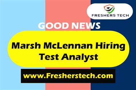 Marsh and McLennan Careers 2022 Hiring Test Analyst - Fresher Job