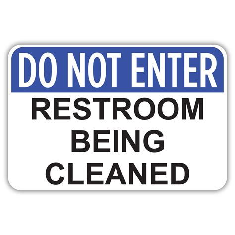 DO NOT ENTER RESTROOM BEING CLEANED - American Sign Company