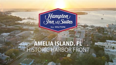 Hampton Inn & Suites Amelia Island Historic Waterfront - Island Life on ...