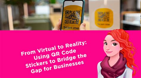 From Virtual to Reality: Using QR Code Stickers to Bridge the Gap for Businesses - Wee Print Ltd